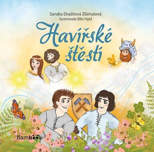 Havířské štěstí – Zlámalová Dražilová Sandra