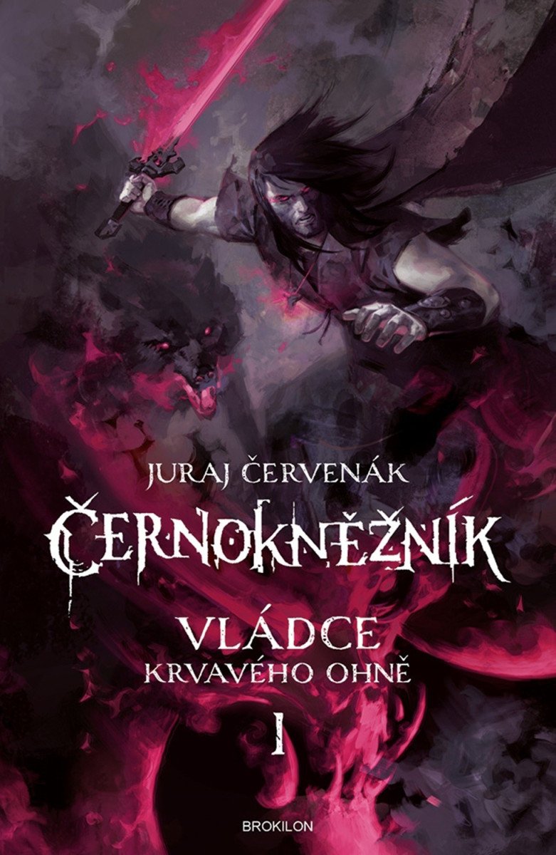 Vládce Krvavého ohně 1 - Černokněžník – Červenák Juraj