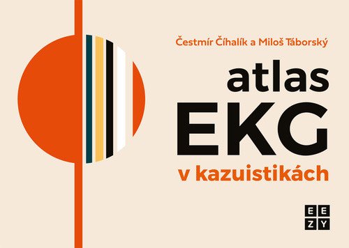 Atlas EKG v kazuistikách – Táborský Miloš