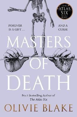 Masters of Death A witty spellbinding fantasy from the author of The Atlas Six – Blake Olivie