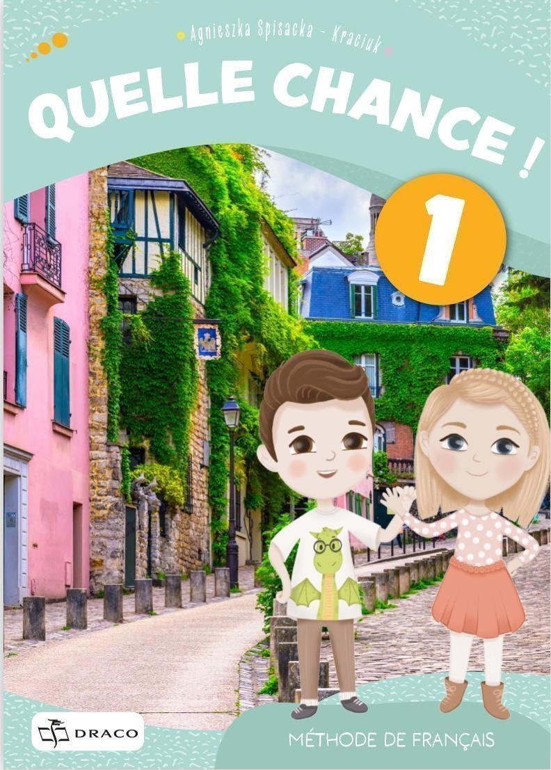 Quelle chance - učebnice – Spisacka-Kraciuk Agnieszka