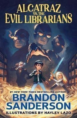 Alcatraz vs the Evil Librarians – Sanderson Brandon