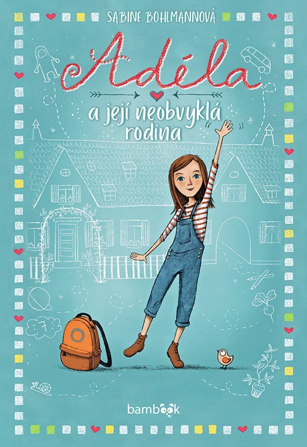 Adéla a její neobvyklá rodina – Bohlmannová Sabine