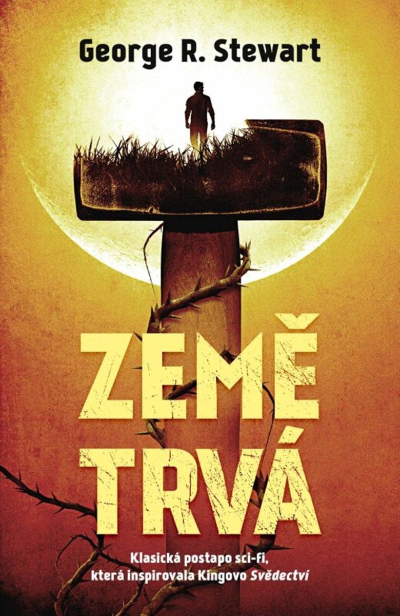 Země trvá – Stewart GeorgeR