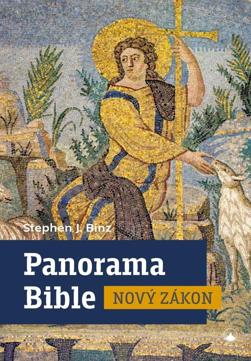 Panorama Bible - Nový zákon – Binz Stephen J