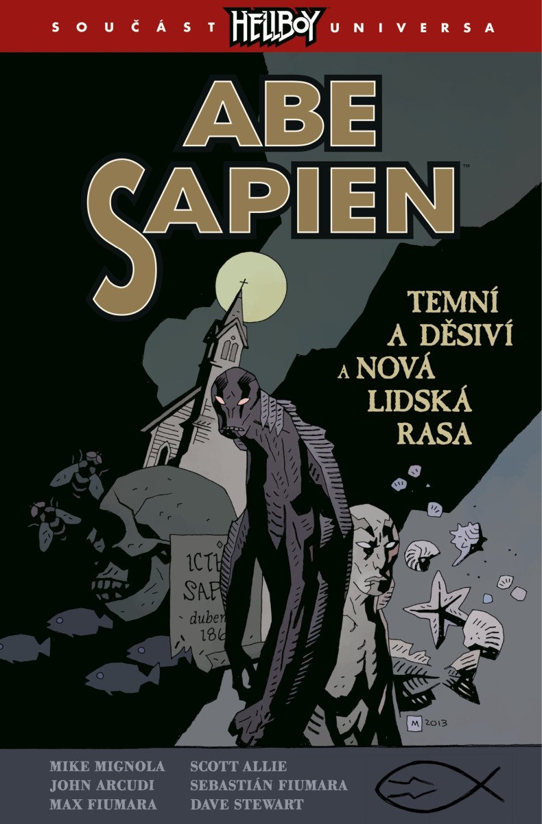 Abe Sapien 3 - Temní a děsiví a Nová lidská rasa – group of authors