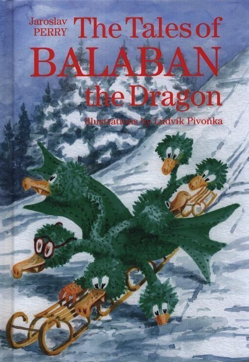 The Tales of Balaban the Dragon – Perry Jaroslav