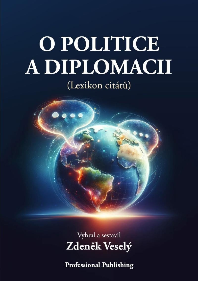 O politice a diplomacii Lexikon citátů – Veselý Zdeněk