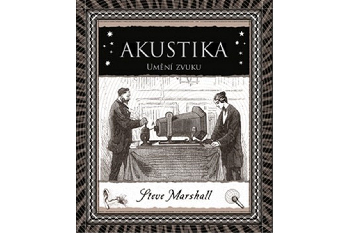 Akustika - Umění zvuku – Marshall Steve