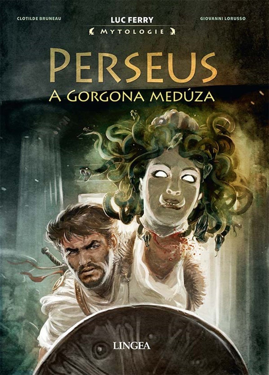 Perseus a Gorgona Medúza – Ferry Luc