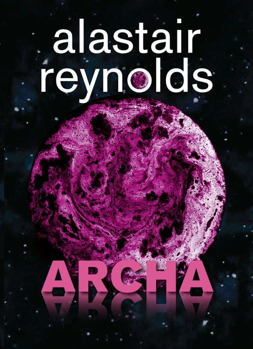 Archa – Reynolds Alastair