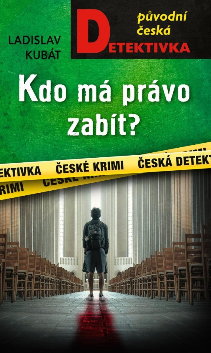 Kdo má právo zabít – Kubát Ladislav
