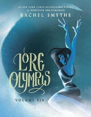 Lore Olympus Volume Six UK Edition – Smythe Rachel