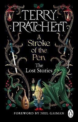 A Stroke of the Pen The Lost Stories – Pratchett Terry