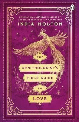 The Ornithologists Field Guide to Love Loves Academic Series Book 1 – Holton India