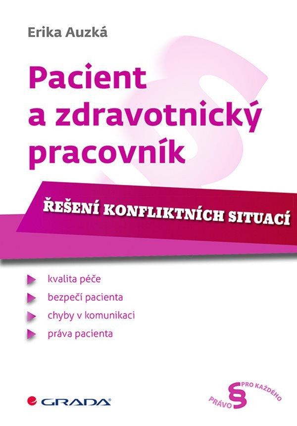 Pacient a zdravotnický pracovník - Řešení konfliktních situací – Auzká Erika