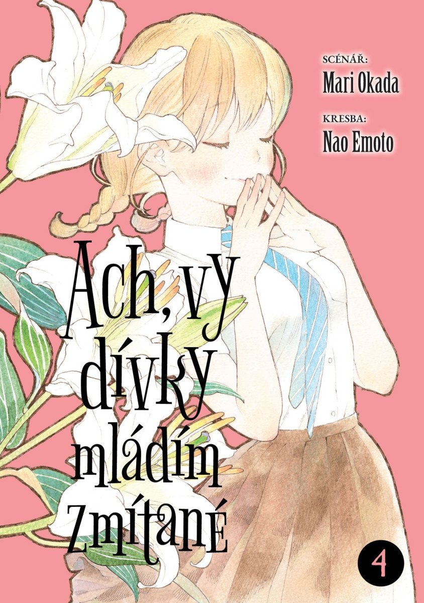 Ach vy dívky mládím zmítané 4 – Okada Mari