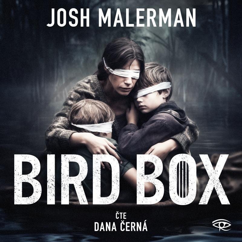 Bird Box - CDmp3 Čte Dana Černá – Malerman Josh