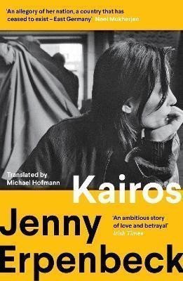 Kairos Shortlisted for the International Booker Prize – Erpenbeck Jenny