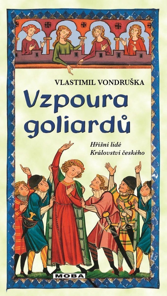 Vzpoura goliardů – Vondruška Vlastimil