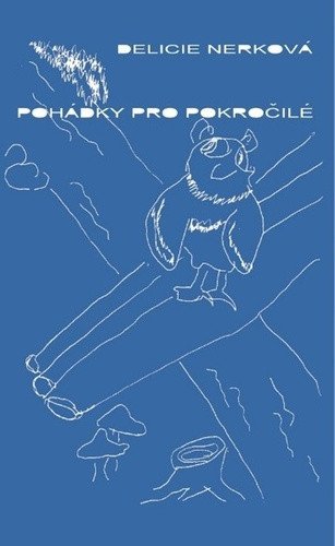 Pohádky pro pokročilé – Nerková Delicie