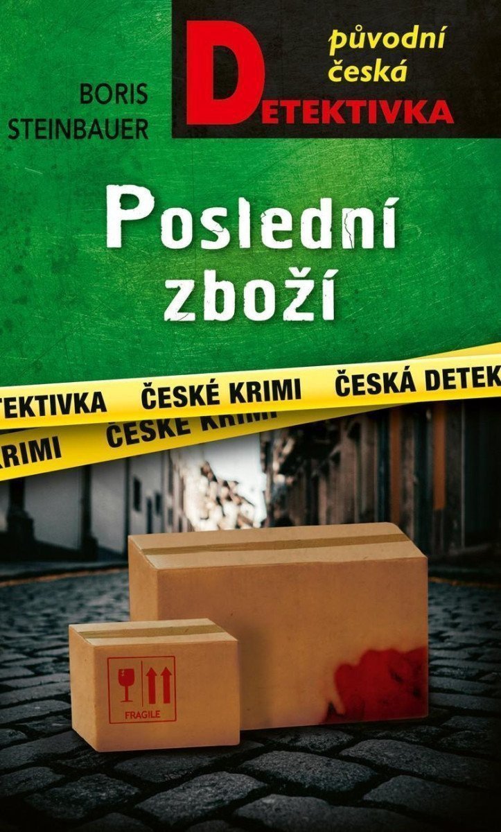 Poslední zboží – Steinbauer Boris