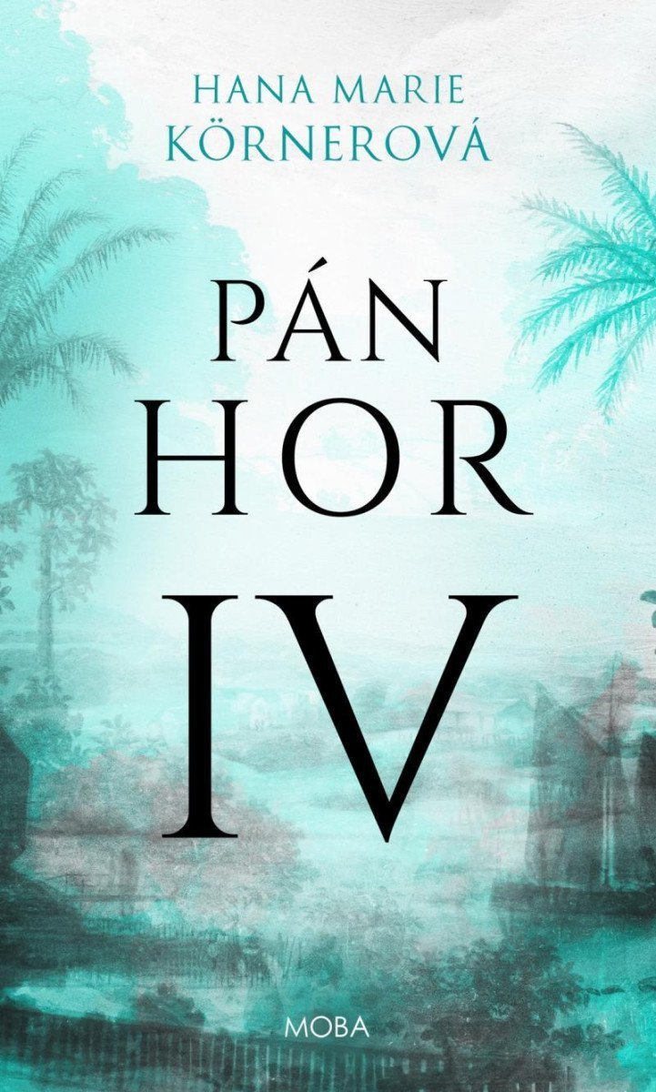 Pán Hor IV – Körnerová Hana Marie