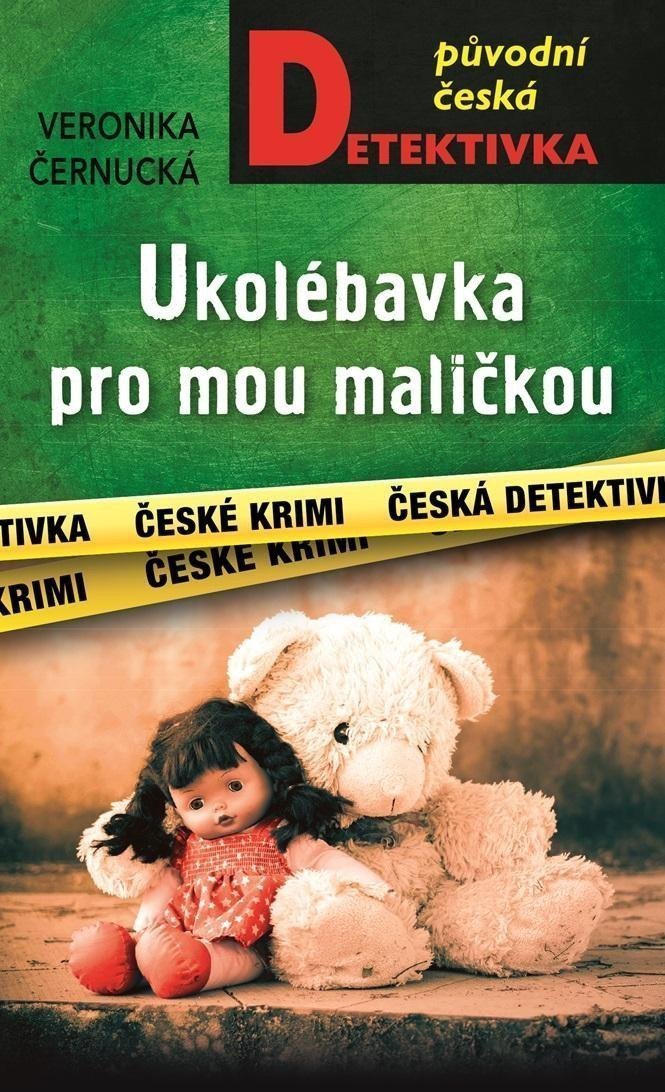 Ukolébavka pro mou maličkou – Černucká Veronika