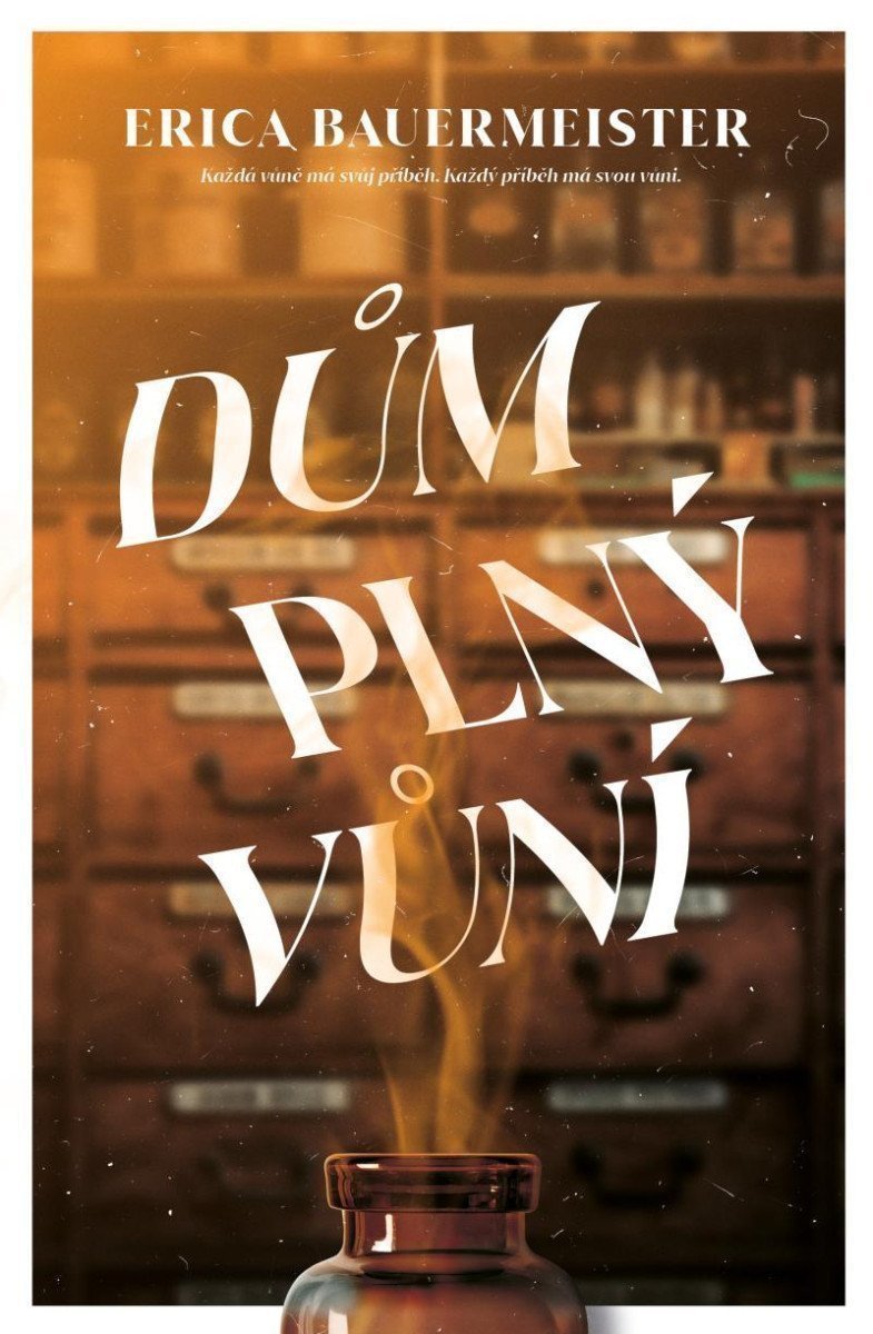 Dům plný vůní – Bauermaister Erica