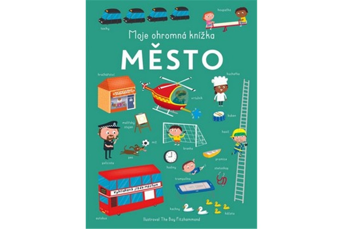 Moje ohromná knížka Město