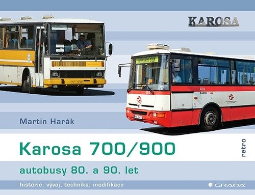 Karosa 700/900 - autobusy 80. a 90. let – Harák Martin (2024)
