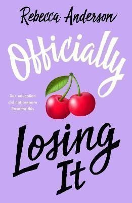 Officially Losing It – Anderson Rebecca