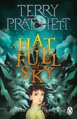 A Hat Full of Sky: A Tiffany Aching Novel – Pratchett Terry (2023)