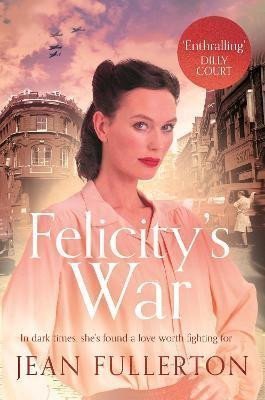 Felicitys War – Fullerton Jean