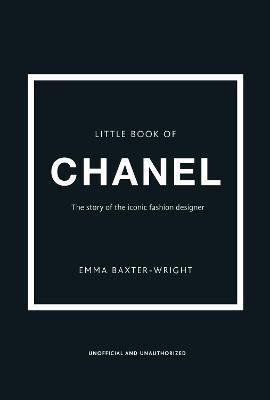 Little Book of Chanel – Baxter-Wright Emma (2017)