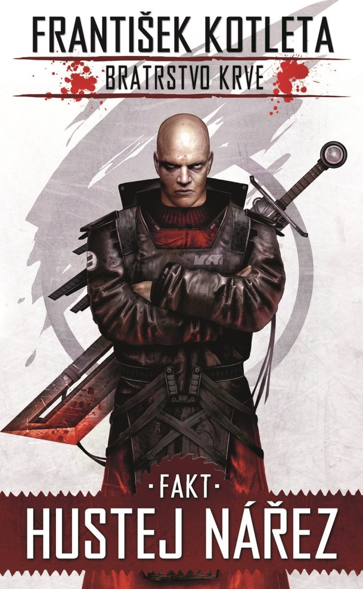 Fakt hustej nářez - Bratrstvo krve 2 – Kotleta František