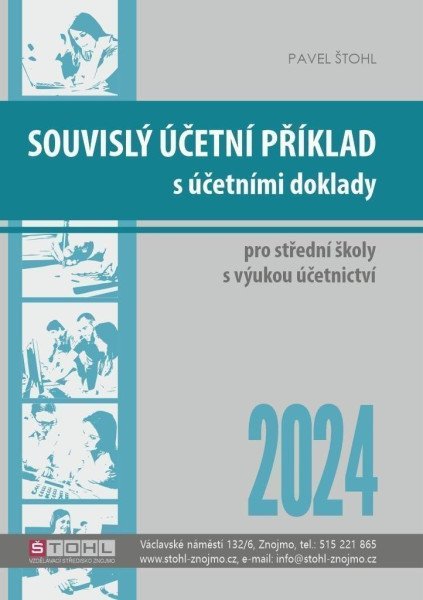 Souvislý účetní příklad s účetními doklady 2024 – Štohl Pavel (2024)
