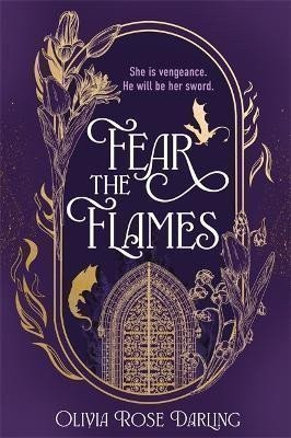 Fear the Flames: Your next dragon-filled romantasy obsession – Darling Olivia Rose (2024)