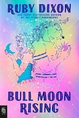 Bull Moon Rising – Dixon Ruby