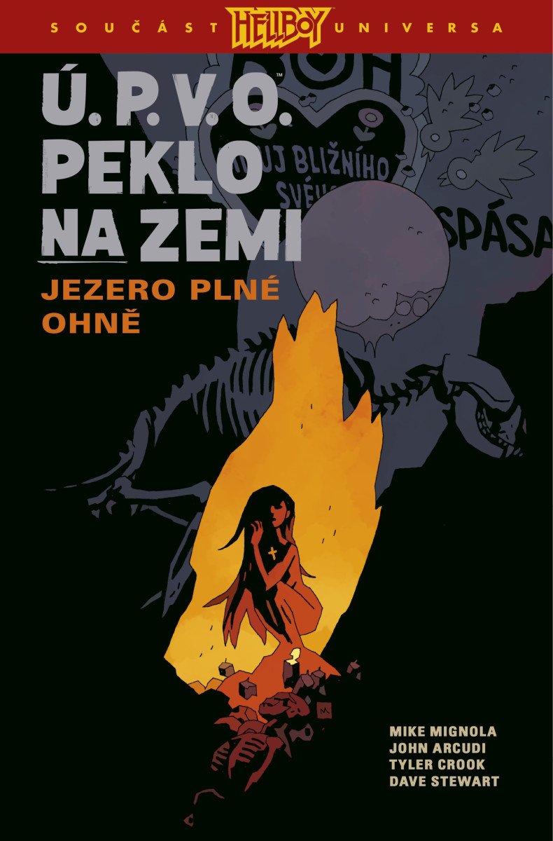 ÚPVO Peklo na zemi 8 - Jezero plné ohně – Mignola Mike
