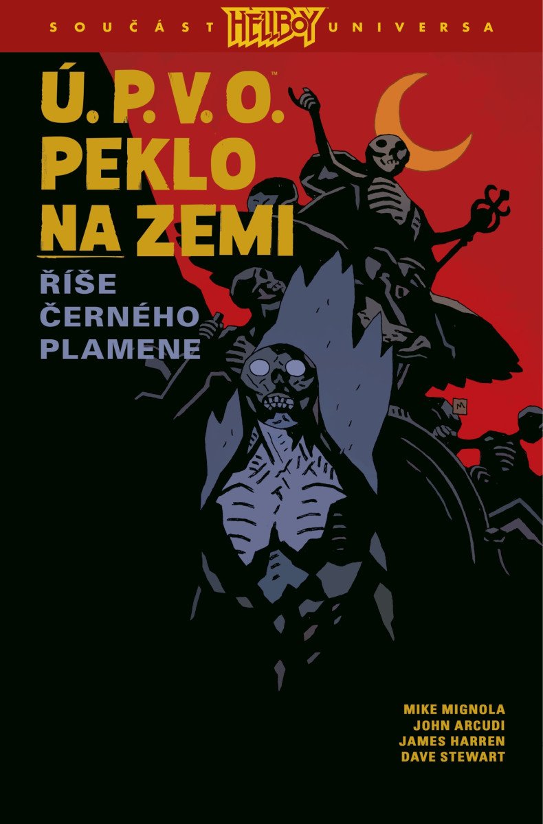 ÚPVO Peklo na zemi 9 - Říše Černého plamene – Mignola Mike