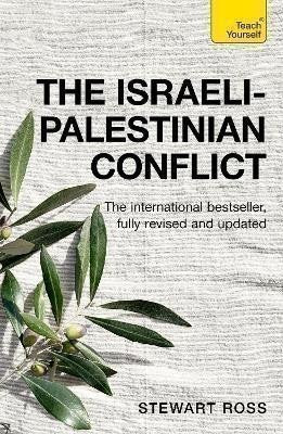 The Israeli-Palestinian Conflict – Ross Stewart (2024)