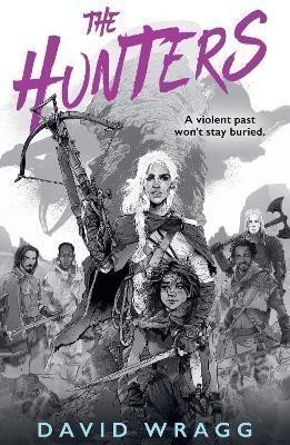 The Hunters (Tales of the Plains 1) – Wragg David (2024)