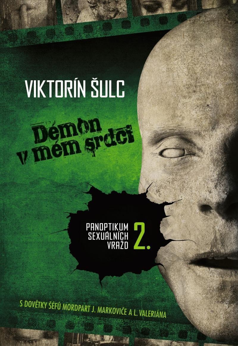 Démon v mém srdci - Panoptikum sexuálních vražd 2 – Šulc Viktorín