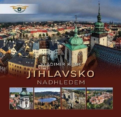 Jihlavsko nadhledem – Kunc Vladimír