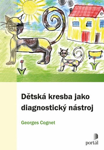 Dětská kresba jako diagnostický nástroj – Cognet Georges