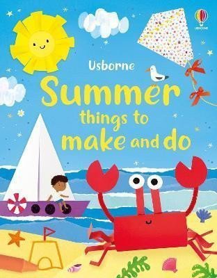 Summer Things to Make and Do – Nolan Kate