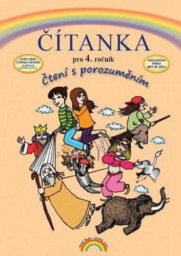 Čítanka pro 4 ročník Čtení s porozuměn – group of authors