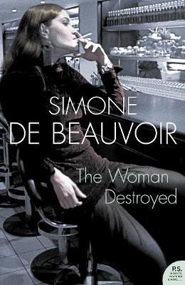 The Woman Destroyed Harper Perennial Modern Classics – de Beauvoir Simone
