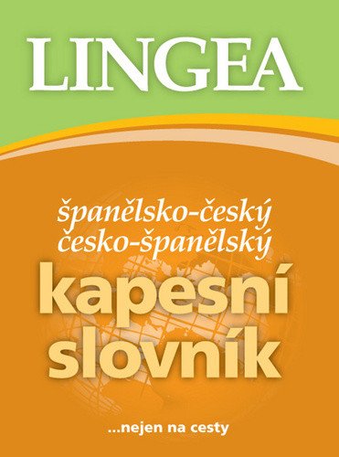 Španělsko-český česko-španělský kapesní slovník nejen na cesty